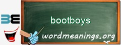 WordMeaning blackboard for bootboys